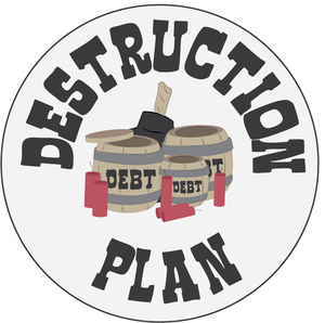 Become Debt Free - Create A Debt Destruction Plan