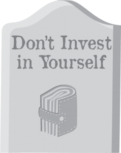 Grave Stone - Don't Invest in Yourself