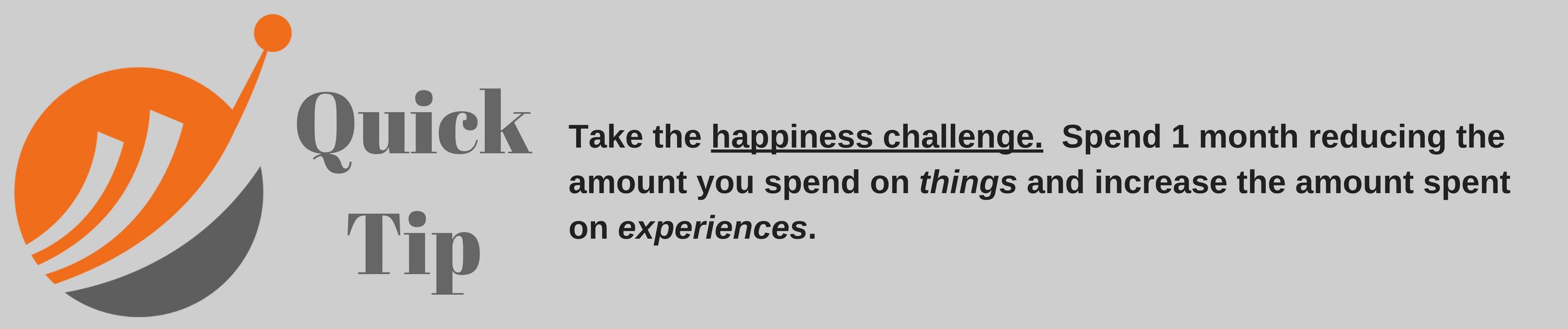 Quick Tip - Happiness