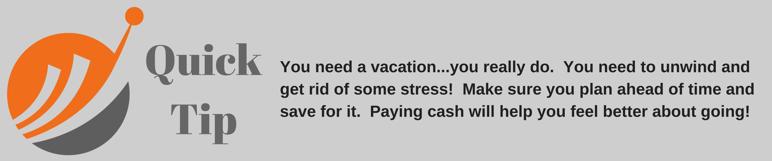Quick Tip - Vacation